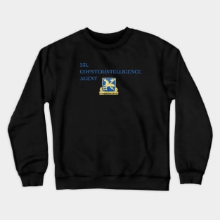 Counterintelligence Agent design Crewneck Sweatshirt